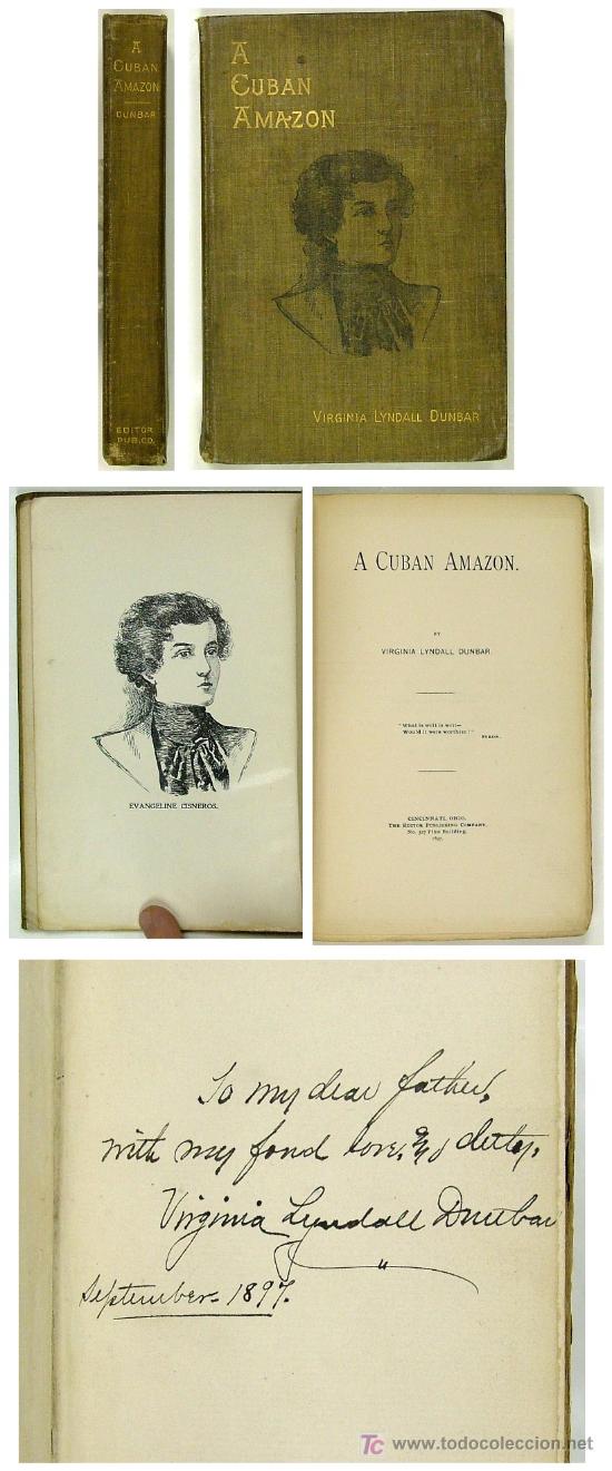 Libros antiguos: CUBA, FIRMADO POR EL AUTOR. PRIMERA EDICI&Oacute;N. A Cuban Amazon.Virginia Lyndall Dunbar