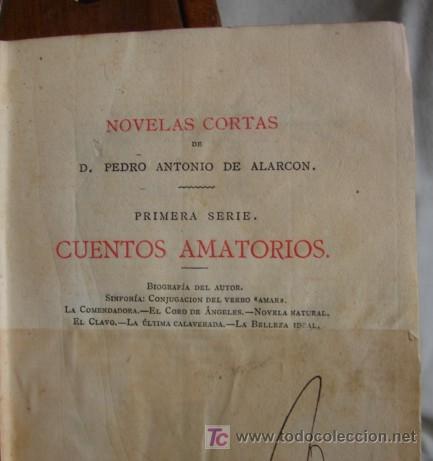 Libros antiguos: ALARCON, CUENTOS AMATORIOS, LIBRO DE 1881, CON DEDICATORIA DEL AUTOR - Foto 3