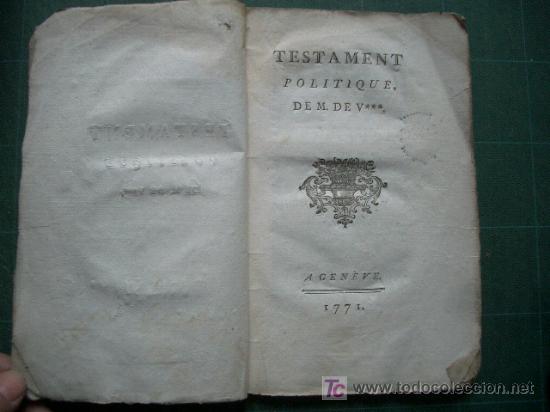 Antiquarische B&uuml;cher: RARO Marchand Testament Politique de M. de V 1771