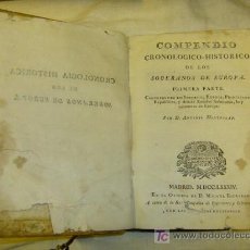 Libros antiguos: MONTPALAU, ANTONIO - COMPENDIO CRONOLÓGICO – HISTORICO DE LOS SOBERANOS DE EUROPA 1784