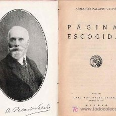 Libros antiguos: PÁGINAS ESCOGIDAS / ARMANDO PALACIO VALDÉS - 1917. Lote 26556532