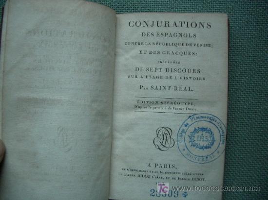 Old books: Conjuration des Espagnols contre la R&eacute;publique de Venise ;. Pr&eacute;c&eacute;d&eacute;e de sept discours sur l'usage et