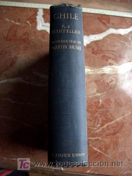 Libros antiguos: CHILE, Its History and Development, Natural Features, Products, Commerce and Present Conditions - Foto 1