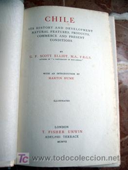 Libros antiguos: CHILE, Its History and Development, Natural Features, Products, Commerce and Present Conditions - Foto 3