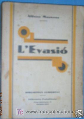 Libros antiguos: L&acute;EVASIO. ALFONS MASERAS. A&Ntilde;O 1929 - Foto 1