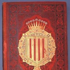 Libros antiguos: ESPAÑA SUS MONUMENTOS Y ARTES. CATALUÑA I. EDITORIAL DE DANIEL CORTEZO. BARCELONA, 1884.