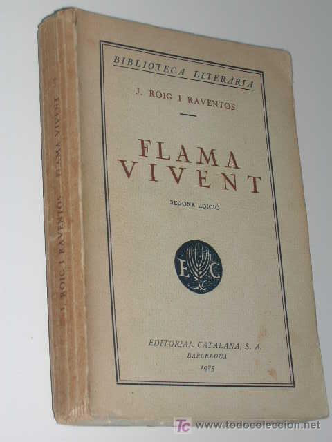 Libros antiguos: FLAMA VIVENT, de J.Roig i Raventos - Foto 1