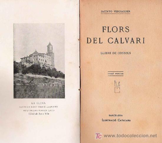 Libros antiguos: Flors del Calvari/ Jacinto Verdaguer. - Foto 1