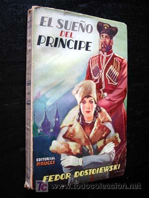 Libros antiguos: EL SUE&Ntilde;O DEL PRINCIPE - FEDOR DOSTOIEWSKI - Foto 2