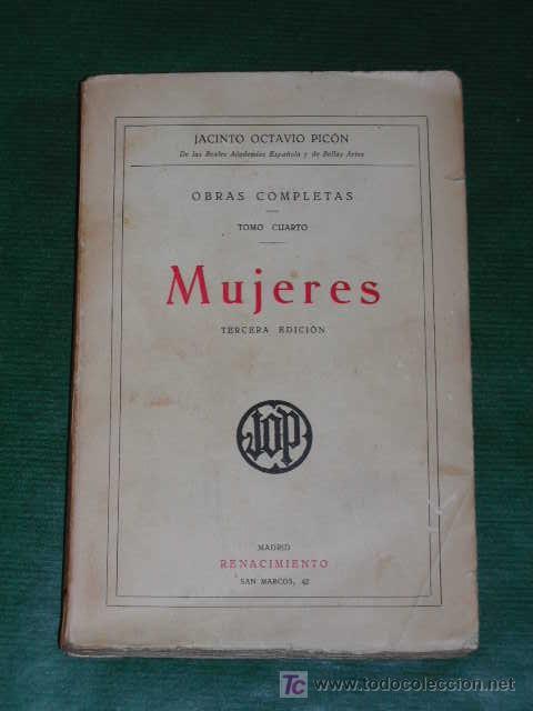 Libros antiguos: MUJERES, de Jacinto Octavio Pic&oacute;n - Foto 1