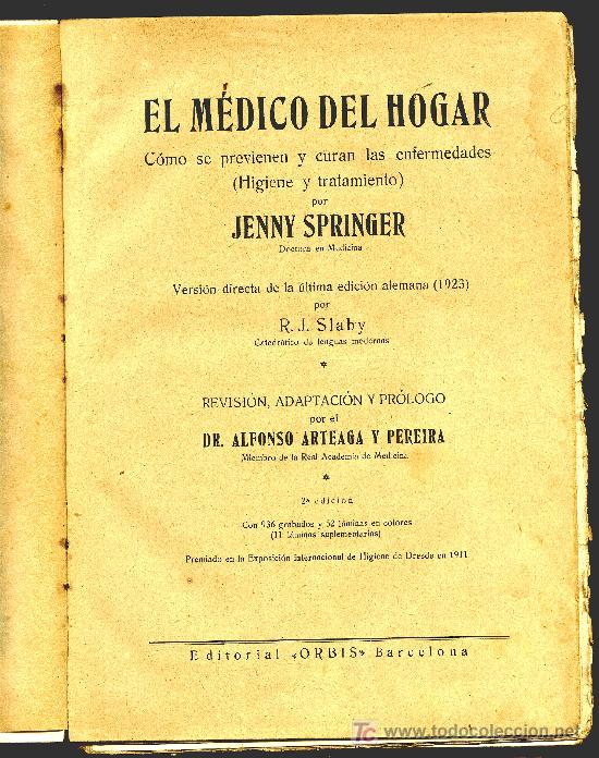 Libros antiguos: EL M&Eacute;DICO EN EL HOGAR / JENNY SPRINGER / ORBIS 1923 - Foto 1