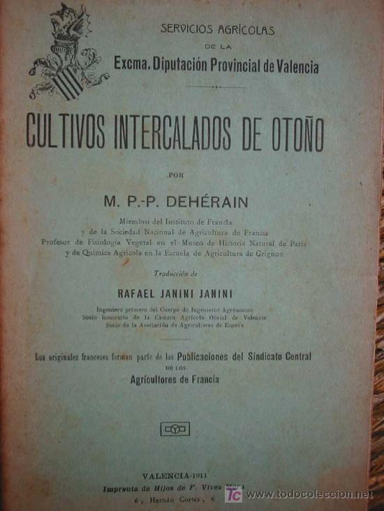 Old books: CULTIVOS INTERCALADOS DE OTO&Ntilde;O. Autor DEHERAIN M.P-P. 1911