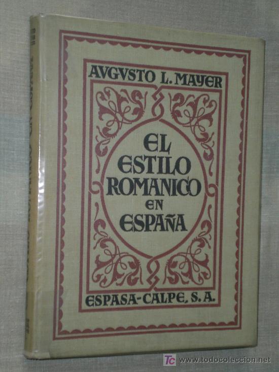 Libros antiguos: EL ESTILO ROM&Aacute;NICO EN ESPA&Ntilde;A - Foto 1
