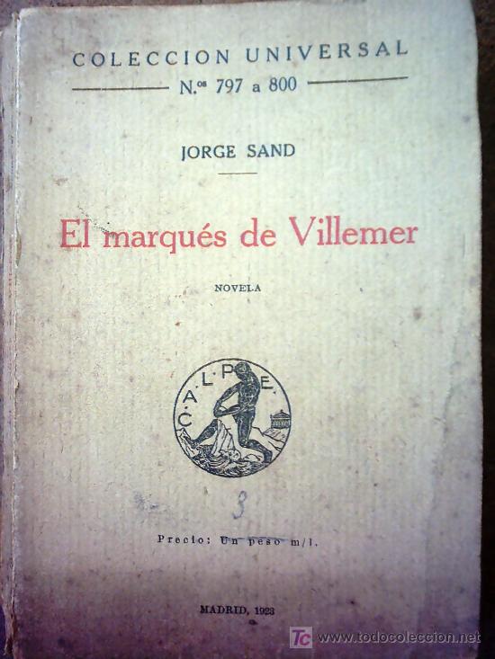 Libros antiguos: EL MARQU&Eacute;S DE VILLEMER NOVELA - Foto 1