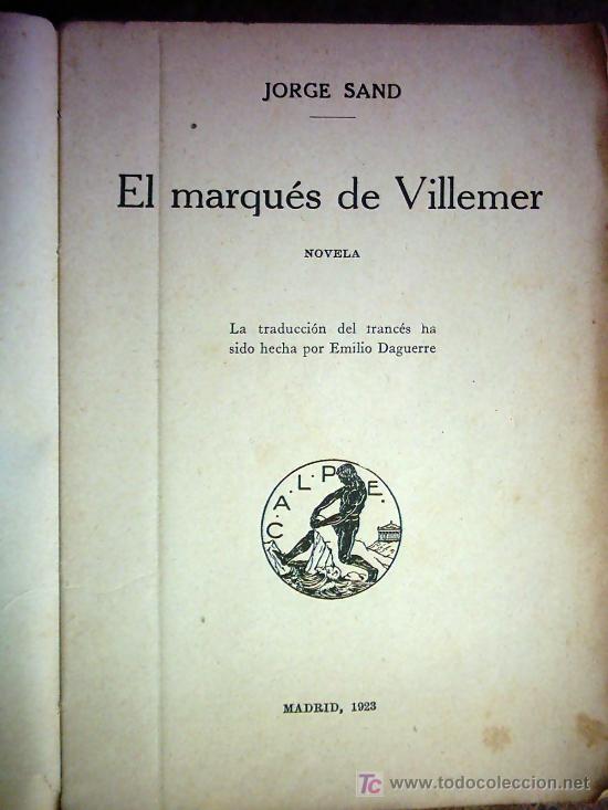 Libros antiguos: EL MARQU&Eacute;S DE VILLEMER NOVELA - Foto 3