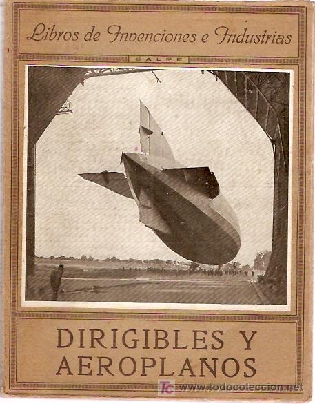 Libros antiguos: DIRIGIBLES Y AEROPLANOS - Foto 1