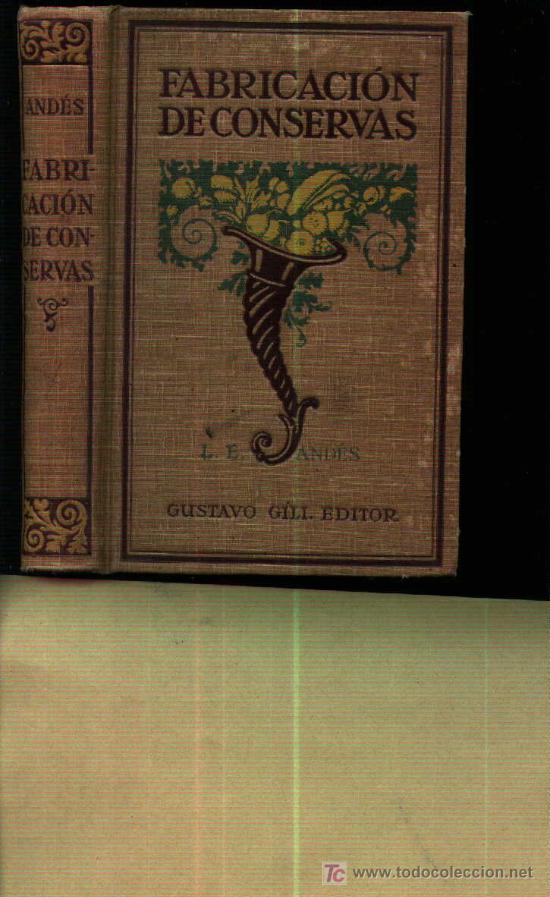 Libros antiguos: MANUAL DE FABRICACION DE CONSERVAS - Foto 1