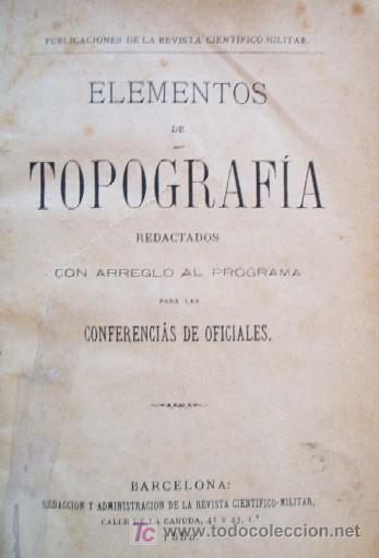 Libros antiguos: ELEMENTOS DE TOPOGRAFIA - A&Ntilde;O 1880 - Foto 2