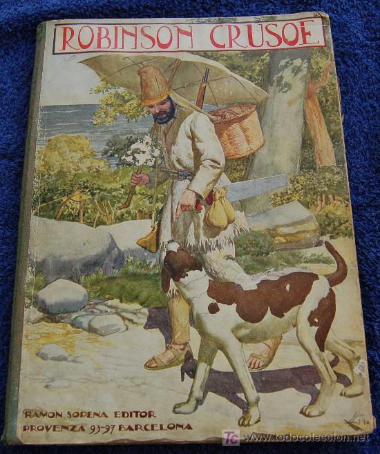 Libros antiguos: ROBINSON CRUSOE 1924 - RAMON SOPENA EDITOR - Foto 1
