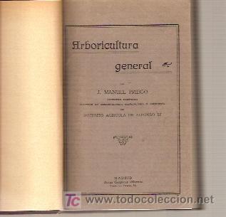 Libros antiguos: ARBORICULTURA GENERAL (Madrid, 1923) - Foto 1