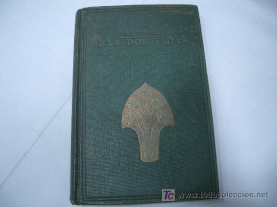 Libros antiguos: LAS DOS VIDAS Marquina E. PRINCIPIS DEL XX - Foto 1