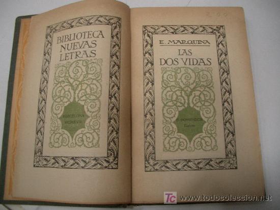 Libros antiguos: LAS DOS VIDAS Marquina E. PRINCIPIS DEL XX - Foto 2