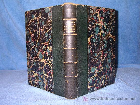 Old books: ESPA&Ntilde;A BAJO EL GOBIERNO DE  FERNANDO Y ISABEL - A&Ntilde;O 1882 - EXCELENTE LIBRO HISTORICO ILUSTRADO.