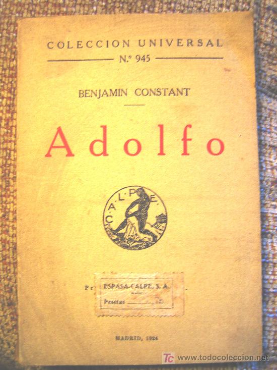 Libros antiguos: COLECCION UNIVERSAL N&ordm; 945 - ADOLFO, DE BENJAMIN CONSTANT, A&Ntilde;O 1924. - Foto 1