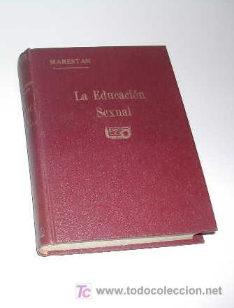 Libros antiguos: LA EDUCACI&Oacute;N SEXUAL de Jean Marestan - Foto 1