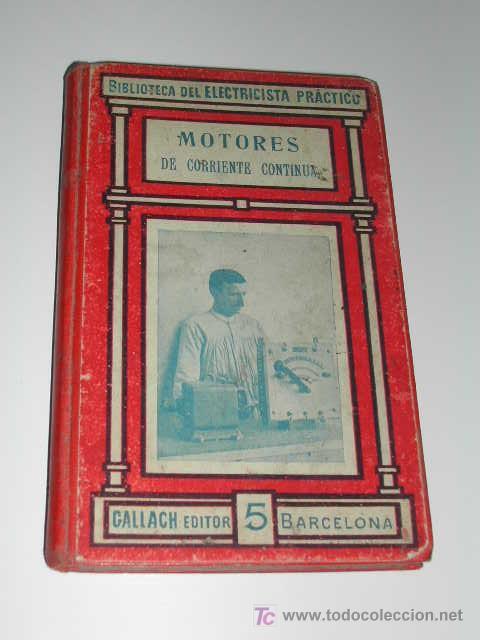 Libros antiguos: MOTORES DE CORRIENTE CONT&Iacute;NUA, de Francisco Villaverde - Foto 1
