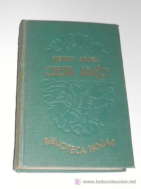Libros antiguos: CUESTA ABAJO de Henry Ardel - Foto 1