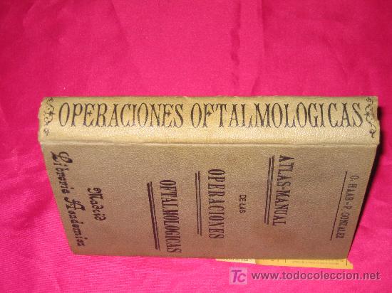 Libros antiguos: ATLAS MANUAL DE LAS OPERACIONES OFTALMOL&Oacute;GICAS - Foto 2