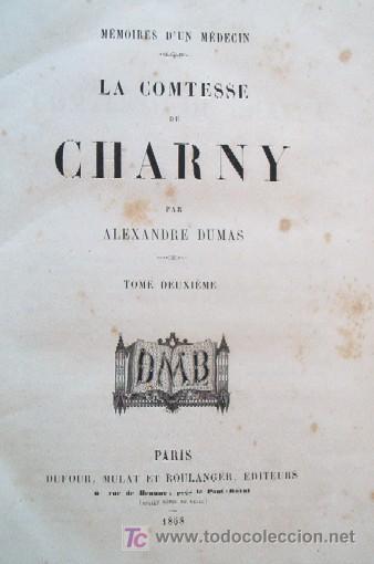 Libros antiguos: LA COMPTESSE DE CHARNY - ALEXANDRE DUMAS - 2 TOMOS - A&Ntilde;O 1859 - Foto 11