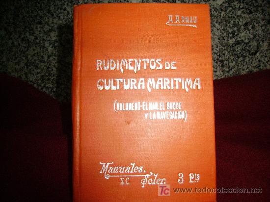 Libros antiguos: RUDIMIENTOS DE CULTURA MARITIMA - Foto 1
