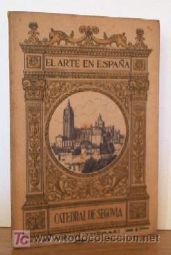 Libros antiguos: LA CATEDRAL DE SEGOVIA - CON DEDICATORIA AUTOGRAFIADA DEL AUTOR - Foto 1