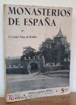 Libros antiguos: MONASTERIOS DE ESPA&Ntilde;A - PRIMERA EDICION 1934 - Foto 1