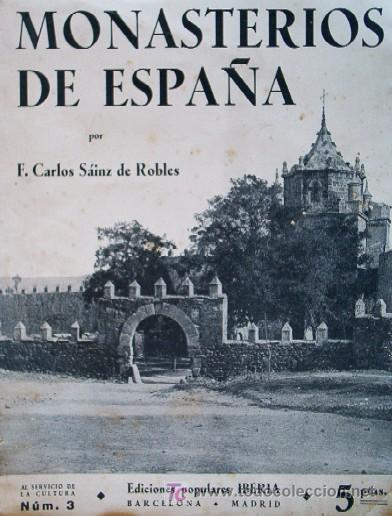Libros antiguos: MONASTERIOS DE ESPA&Ntilde;A - PRIMERA EDICION 1934 - Foto 2