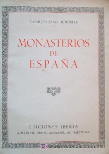 Libros antiguos: MONASTERIOS DE ESPA&Ntilde;A - PRIMERA EDICION 1934 - Foto 3
