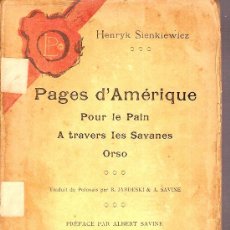 Libros antiguos: PAGES D'AMERIQUE, RECITS DE L'EMIGRATION / H. SIENKIEWICZ. PARIS : CHAMUEL ED., 1901. 19X12 CM. 308P. Lote 26515804