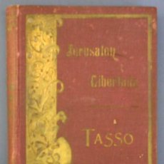 Libros antiguos: JERUSALEN LIBERTADA POR T. TASSO. EMPRESA DE INST. POPULAR Y PUBLICIDAD MERCANTIL. MADRID, S/F.