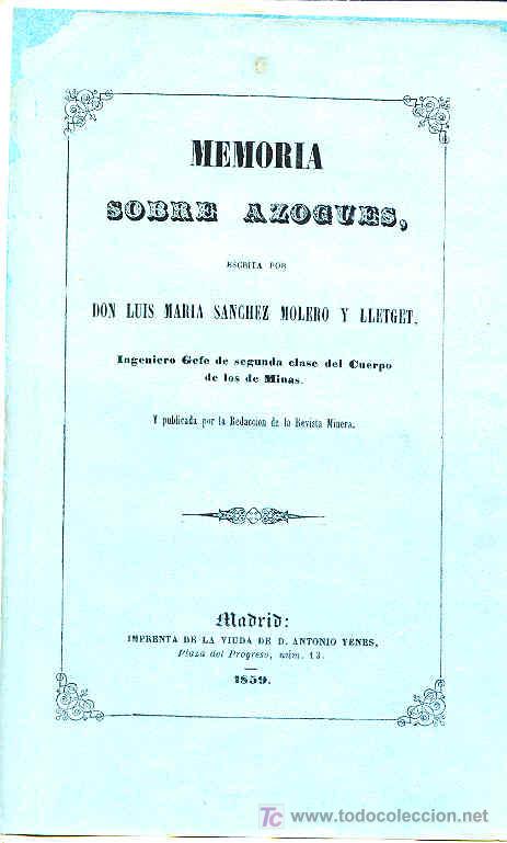Libros antiguos: MEMORIA SOBRE AZOGUES - Foto 1