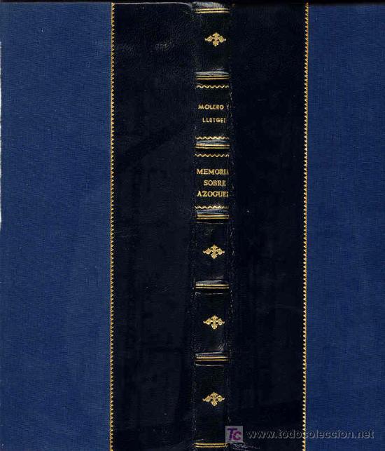 Libros antiguos: MEMORIA SOBRE AZOGUES - Foto 2