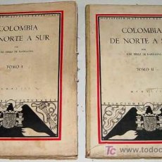 Libros antiguos: COLOMBIA DE NORTE A SUR TOMO I Y II - POR PEREZ DE BARRADAS - DESCRIPCIÓN: MADRID - EDIT. MINISTERIO. Lote 27462598