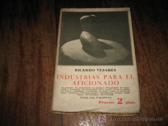 Libros antiguos: INDUSTRIAS PARA EL AFICIONADO - Foto 1