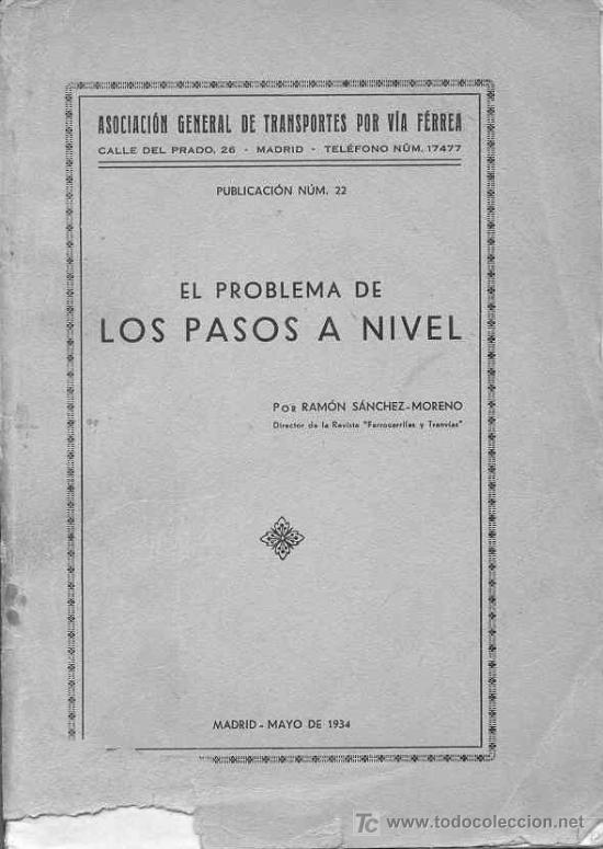 Libros antiguos: EL PROBLEMA DE LOS PASOS A NIVEL - Foto 1