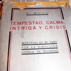 Libros antiguos: TEMPESTAD, CALMA, INTRIGA Y CRISIS ( EMILIO MOLA )