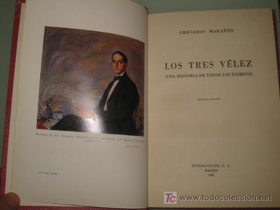 Libros antiguos: LOS TREZ VELEZ. Gregorio Mara&ntilde;on. - Foto 1
