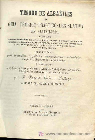 Libros antiguos: TESORO DE ALBA&Ntilde;ILES O GUIA TEORICO-PRACTICO -LEGISLATIVA DE ALBA&Ntilde;ILERIA.
