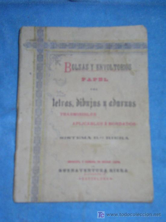 Libros antiguos: BOLSAS Y ENVOLTORIOS CON LETRAS,DIBUJOS Y ADORNOS - A&Ntilde;O 1900 - GRABADOS.