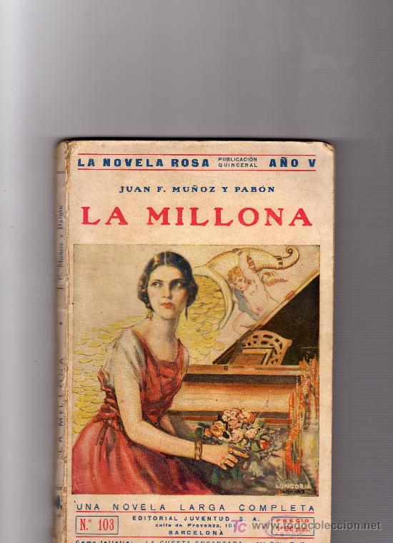 Libros antiguos: J.F. MU&Ntilde;OZ Y PAB&Oacute;N: La Millona - Foto 1